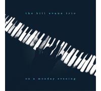 Evans Bill - On A Monday Evening