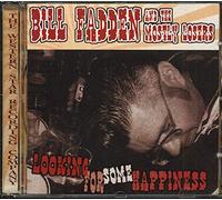 Bill Fadden - Looking for Some Happiness