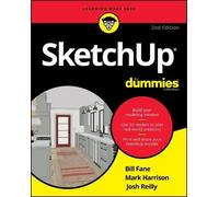 Bill Fane Mark Harrison Josh Reilly SketchUp For Dummies (Tascabile)