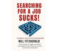 Bill Fitzgerald Searching For A Job Sucks (Tascabile)