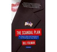 Bill Folman The Scandal Plan (Tascabile)