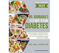 Bill Forster Dr. Barbara's Cure for Diabetes (Tascabile)