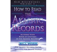 Bill Foss How to Read the Akashic Records Vol. 1 New Beginnings (Tascabile)