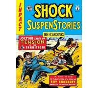 The EC Archives,: Shock Suspenstories Volume 2 by Gaines, Bill