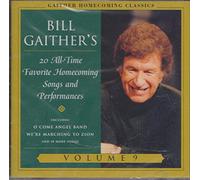 BILL GAITHER-20 ALL-TIME FAVORITE HOMECOMING VOL.9