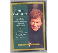 Bill Gaither - Bill Gaither S 20 All-time Favorite Homecoming Songs And Perfo...
