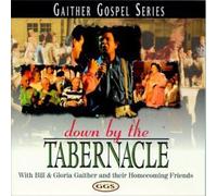 Bill Gaither Down By The Tabernacle (CD)