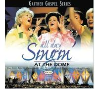Bill Gaither & Gloria - All Day Singin at The Dome