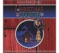 Bill Gaither & Gloria - Christmas in the Country by Bill Gaither & Gloria (2000) Audio CD