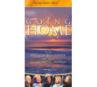 Bill Gaither & Gloria - Going Home