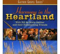Bill Gaither - Harmony in the Heartland