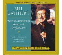 Bill Gaither - Peace in the Valley