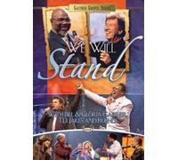 Bill Gaither & T.D. Jakes: We Will Stand Bill Gaither Gloria Gaither T.D. Jakes