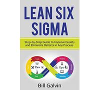 Bill Galvin Lean Six Sigma (Tascabile)