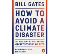 Bill Gates How to Avoid a Climate Disaster (Tascabile)