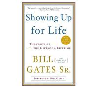 Bill Gates, Sr. Mary Ann Mackin Showing Up for Life (Tascabile)