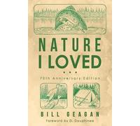 Bill Geagan Nature I Loved (Tascabile)