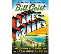 Bill Geist Lake of the Ozarks (Tascabile)