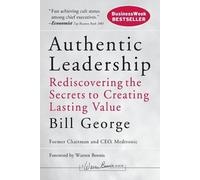 Bill George Authentic Leadership (Tascabile) J-B Warren Bennis Series