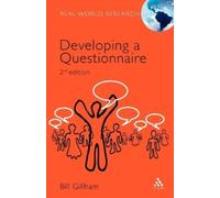 Bill Gillham Developing a Questionnaire (Tascabile) Real World Research