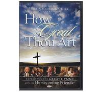 Bill and Gloria Gaither and Their Homecoming Friends: How Great Thou Art (DVD)