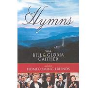 Bill & Gloria / Homecoming Friends Gaither: Hymns