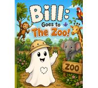 Bill: Goes to The Zoo