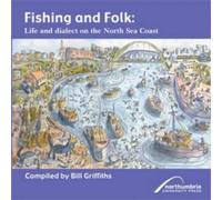 Bill Griffiths Fishing and Folk (Tascabile)
