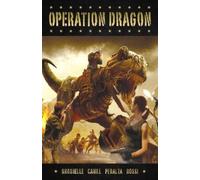 Bill Groshelle German Peralta Brendan Cahill Operation Dragon (Copertina rigida)