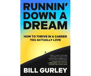 Bill Gurley Gurley, Bill Bill Gurley Runnin' Down a Dream (Copertina rigida)