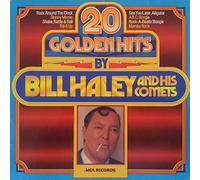 Bill Haley And His Comets - Bill Haley And His Comets: 20 Golden Hits By Bill Haley And His Comets [Vinyl]