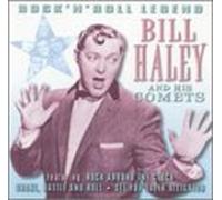Bill Haley & Comets - Rock N Roll Legend