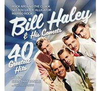 Bill Hales & His Comets - 40 Greatest Hits