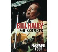Bill Haley & His Comets - Farewell Tour [Edizione: Regno Unito]