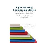 Bill Hammack Patrick Ryan Nick Ziec Eight Amazing Engineering Storie (Tascabile)