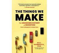 Bill Hammack The Things We Make (Tascabile)
