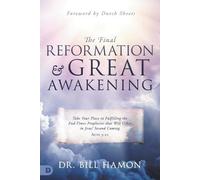 Bill Hamon Third and Final Reformation of the Church, The (Tascabile)