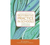 Bill Hansberry A Practical Introduction to Restorative Practice in S (Tascabile)