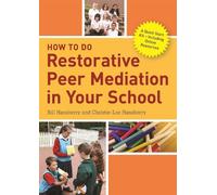 Bill Hansberry Christie-Le How to Do Restorative Peer Mediation in (Tascabile)