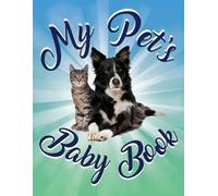 Bill Hastings My Pet's Baby Book (Tascabile)