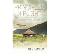Bill Hatcher Principles of Flight (Tascabile)