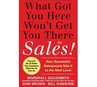 Bill Hawkins Ma What Got You Here Won't Get You There in Sale (Copertina rigida)