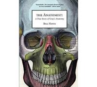 Bill Hayes The Anatomist (Tascabile)