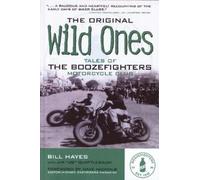 Bill Hayes The Original Wild Ones (Tascabile)