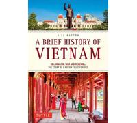 Bill Hayton A Brief History of Vietnam (Tascabile) Brief History Of Asia Series