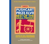 Bill Henderson Pushcart Prize XLVII (Copertina rigida)