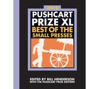 Bill Henderson The Pushcart Prize XL (Copertina rigida)