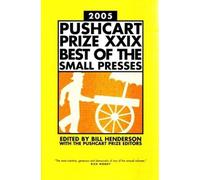 Bill Henderson The Pushcart Prize XXIX (Copertina rigida)
