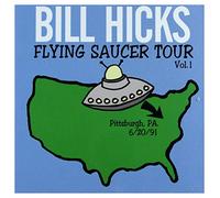 Bill Hicks - Flying Saucer Tour, Vol. 1