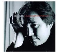 Bill Hicks - Love Laughter And Truth